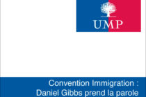 UMP. Intervention de Daniel Gibbs à la Convention Immigration