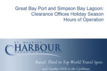Sint Maarten. Port Clearance Offices Holiday Season Hours of Operation