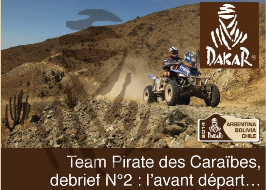 Dakar 2014. Le Team Pirate des Caraïbes dans les starting blocks