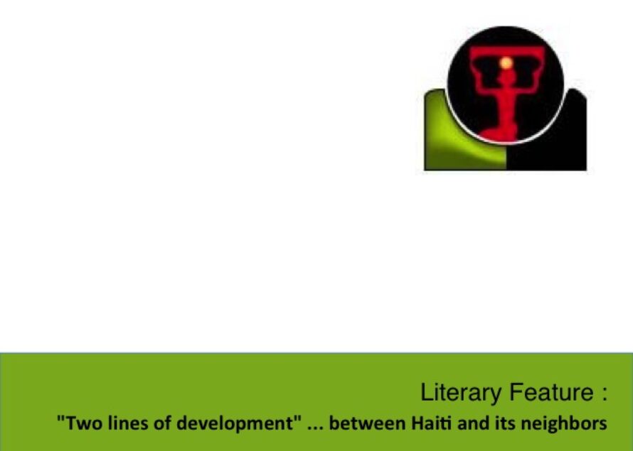 Literature. “Two lines of development” … between Haiti and its neighbors