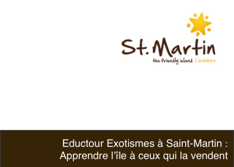 Saint-Martin. 10 agents de voyages français en formation