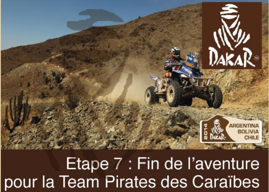 Dakar 2014. Fin du rêve pour le Team Pirates des Caraïbes