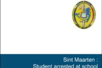 Sint Maarten. Student arrested at Sint Maarten Academy