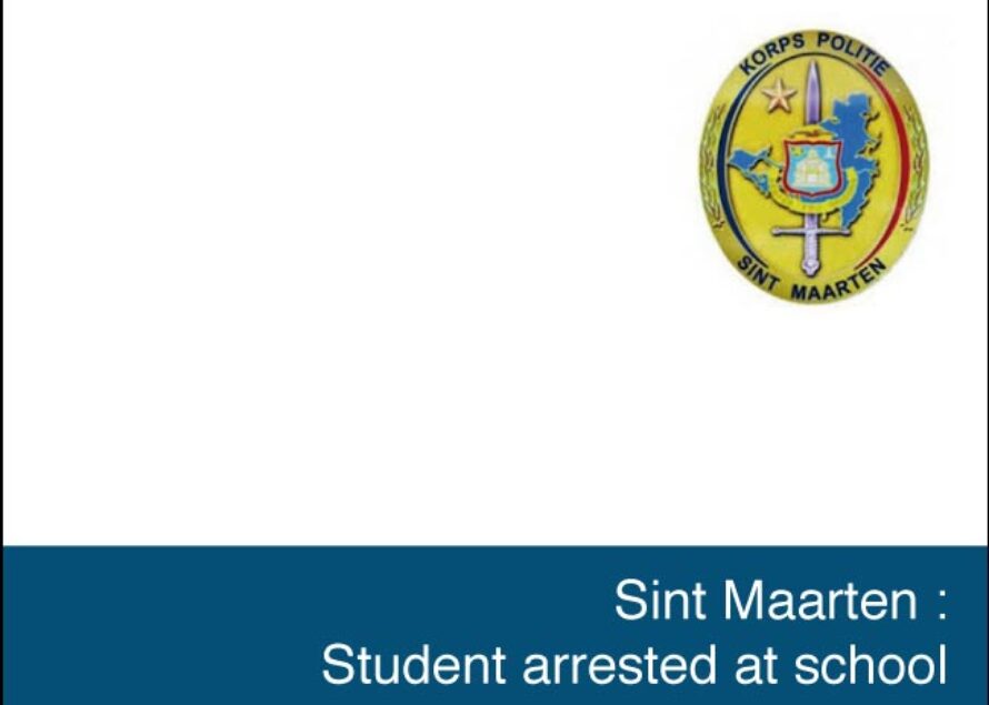 Sint Maarten. Student arrested at Sint Maarten Academy