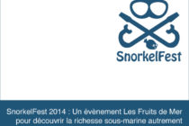 Evènement. Célébrez le monde sous-marin ce Samedi à SnorkelFest !