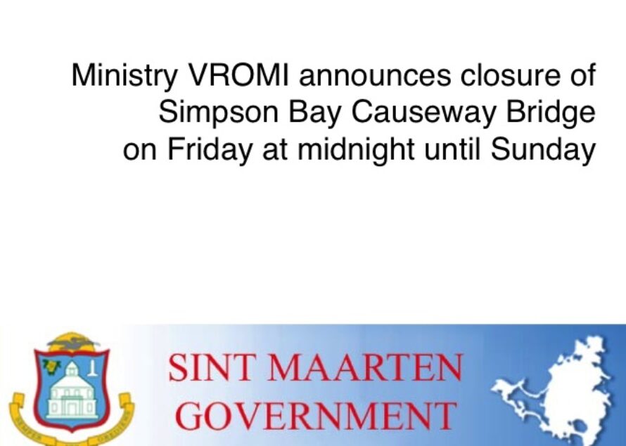 Sint Maarten. Closure of Simpson Bay Causeway Bridge from Friday to Sunday
