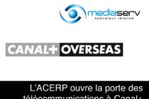 Outre-Mer. Canal+ est autorisé a racheter Mediaserv