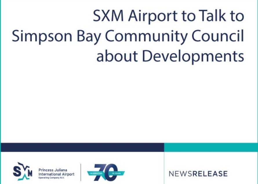 Sint Maarten. SXM Airport to Talk to Simpson Bay Community Council about Developments