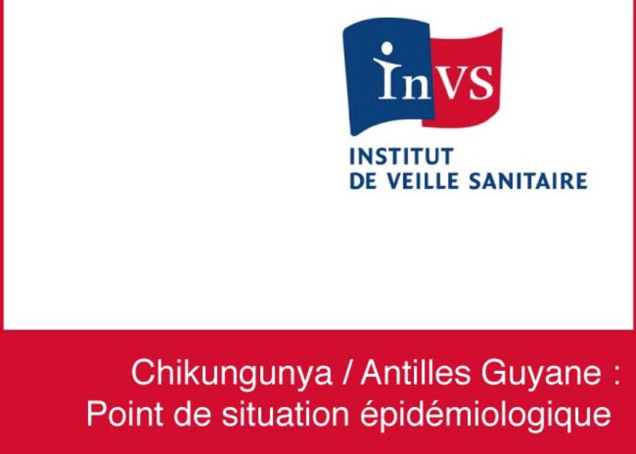 Antilles Guyane. Chikungunya : Point de situation au 20 Février 2014