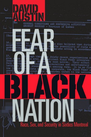 Fear of a Black Nation by David Austin, winner of Casa de las Americas prize in Caribbean Literature in English or Creole, 2014.