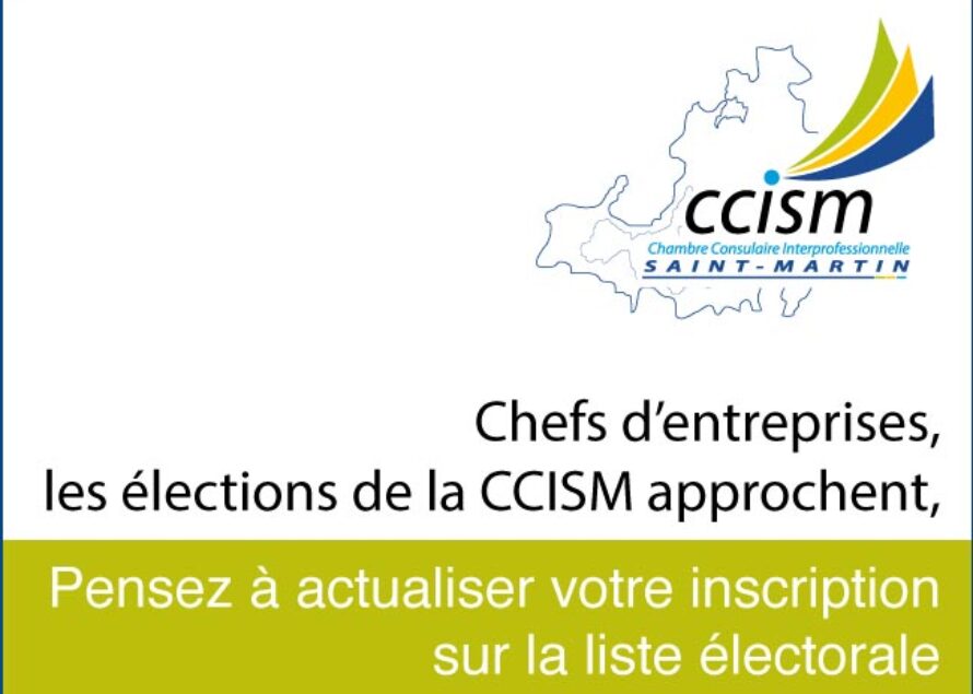 Saint-Martin. Avis aux chefs d’entreprises : les élections de la CCISM approchent