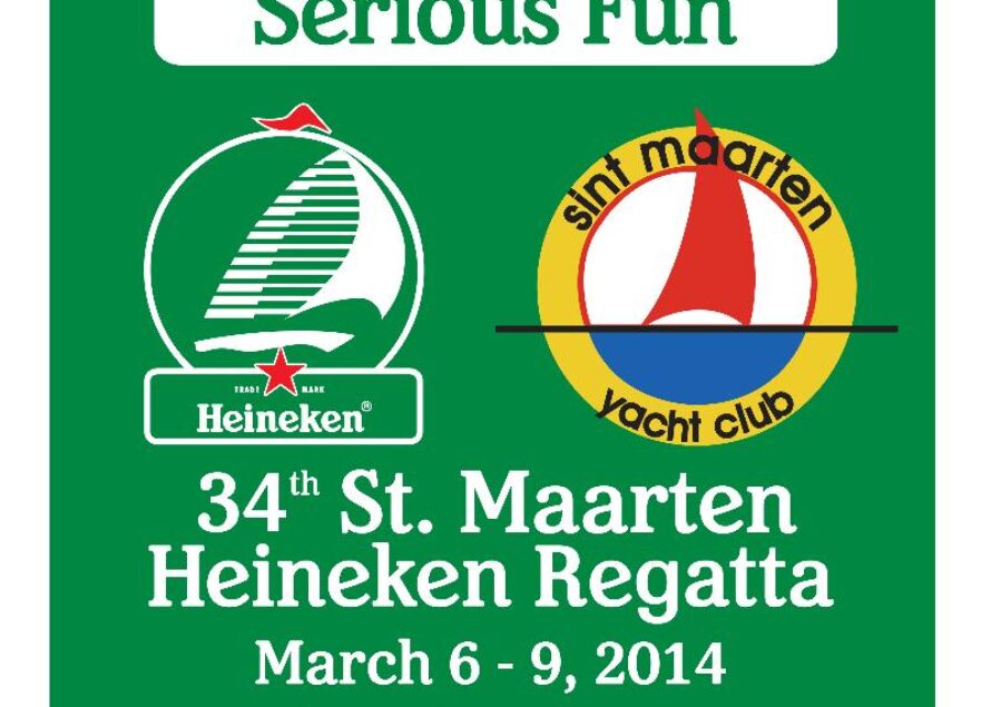 St. Maarten Heineken Regatta. A Fine Fleet Is Assembling For the 2014 Gill Commodore’s Cup