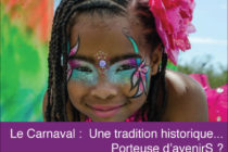 Antilles. Carnaval : Au-delà de la fête…