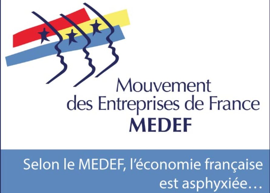 France. L’économie asphyxiée selon le MEDEF