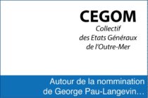 CEGOM. Vœux de réussite à la ministre Pau-Langevin et lobbying gouvernemental pour une meilleur représentation ultramarine dans les ministères