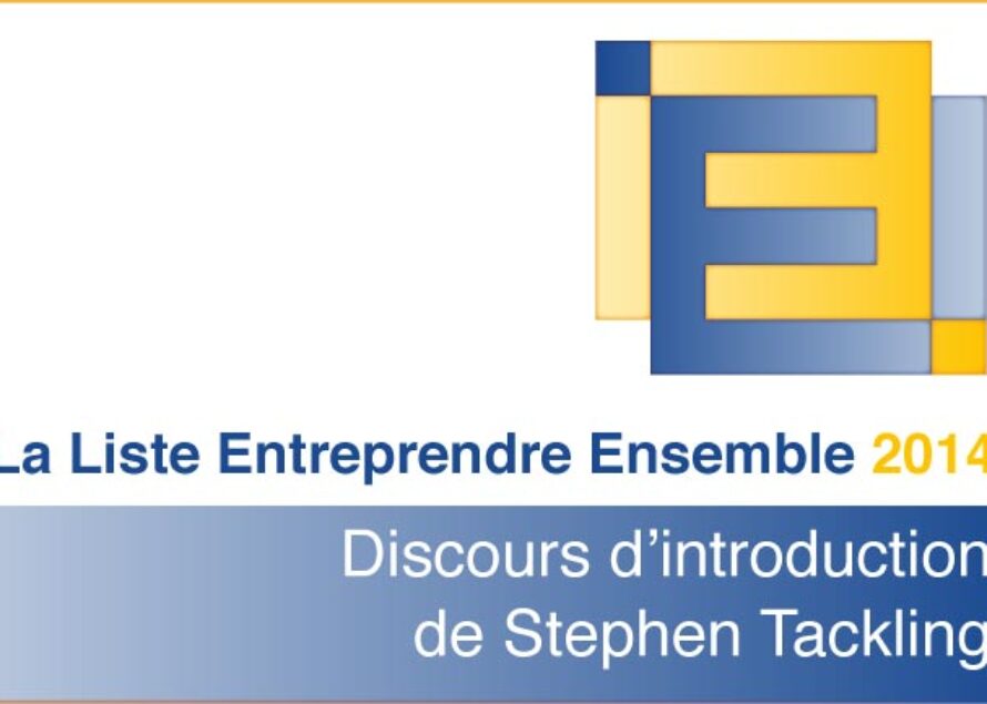 CCISM. Discours de Stephen Tackling à l’occasion du lancement de la liste “Entreprendre Ensemble 2014”