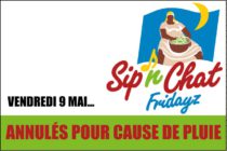 Saint-Martin. Sip’N Chat Fridayz : pas ce soir pour cause de météo défavorable