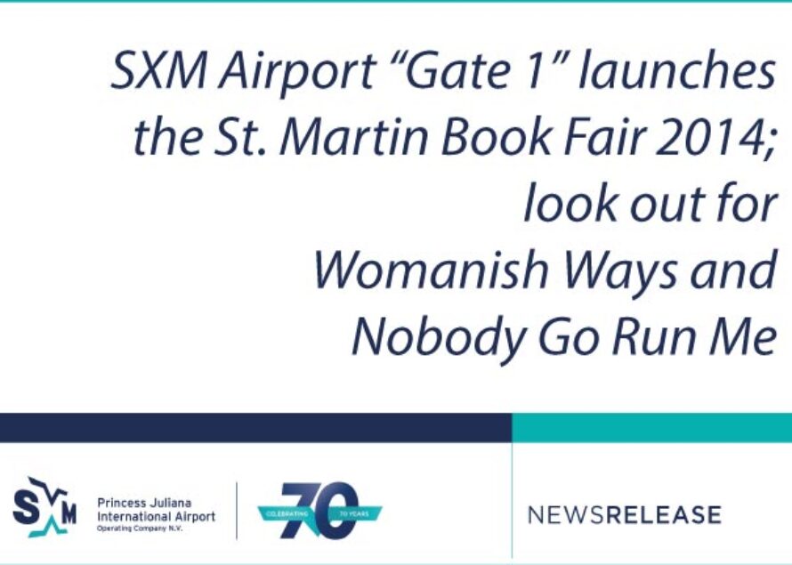 SXM Airport “Gate 1” launches the St. Martin Book Fair 2014