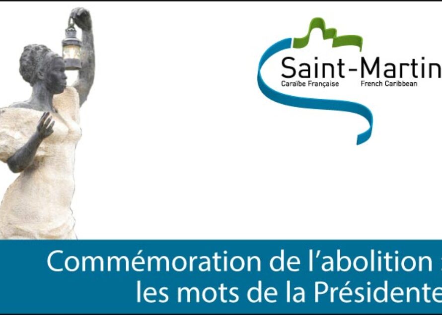 Saint-Martin. Commémoration de l’abolition de l’esclavage – 27 mai 2014, discours de la Présidente Aline Hanson