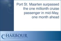 Sint Maarten. Port St. Maarten hits 1 millionth cruise passenger mid-May 2014