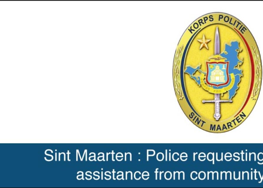 Sint Maarten. Appel à témoin dans le cadre d’un braquage de banque