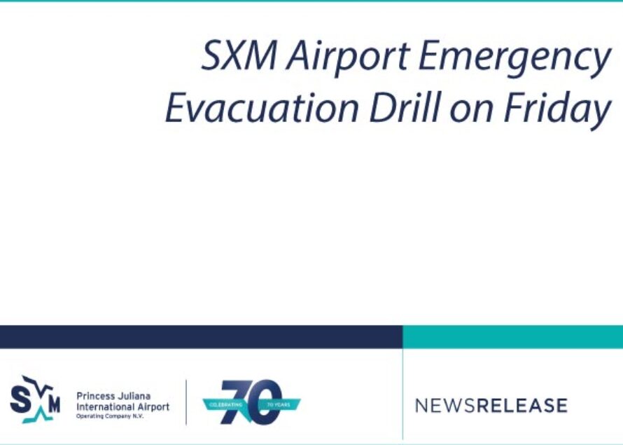 Sint Maarten. SXM Airport Emergency Evacuation Drill on Friday