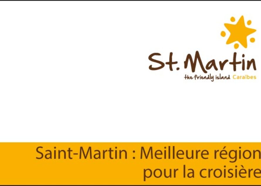 Saint-Martin : meilleure region pour la croisière selon le magazine usa today