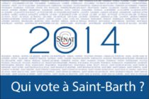 Sénatoriales 2014… premiers prémices administratifs et officiels : qui vote à Saint-Barth ?