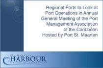 Regional Ports to Look at Port Operations in Annual General Meeting of the Port Management Association of the Caribbean Hosted by Port St. Maarten