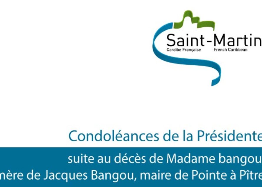 Saint-Martin. Condoléances à Monsieur Jacques Bangou, Maire de Pointe-à Pitre