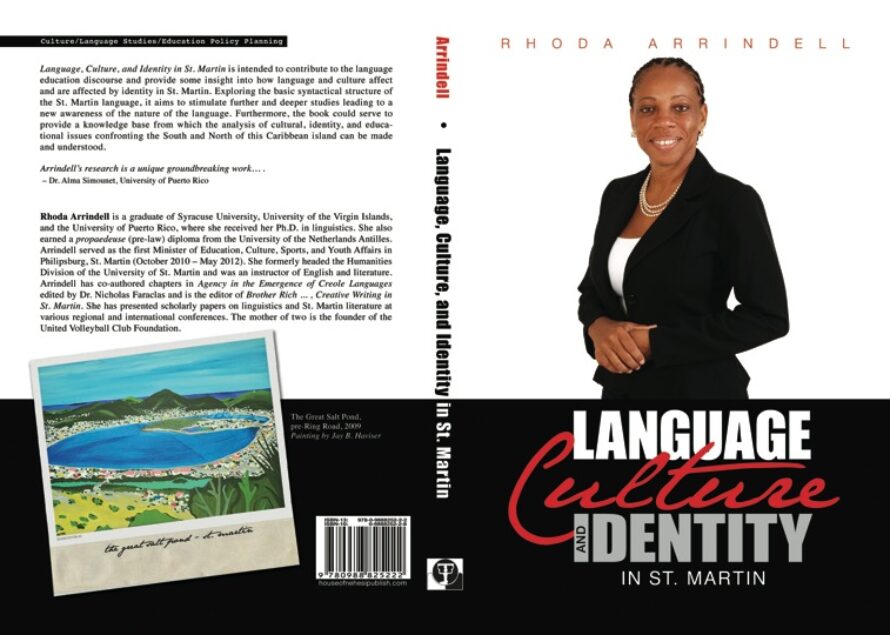 Language, Culture, and Identity in St. Martin by Rhoda Arrindell is the main book launched on Saturday at St. Martin Book Fair