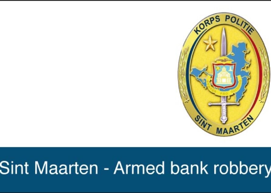 Sint Maarten. Attaque d’une banque à main armée, comme au bon vieux temps… mais où est John Wayne ?