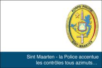 Sint Maarten. La police, comme vous l’avez sans doute constaté par la fréquence de ses communications, accentue ses efforts pour lutter contre la criminalité