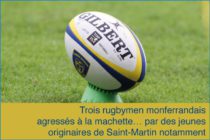Saint-Martin. Les rugbymen professionnels de Clermont Ferrand agressés à la machette l’ont été notamment par des jeunes…… de Saint-Martin