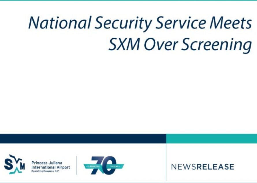 Sint Maarten. National Security Service Meets SXM Over Screening