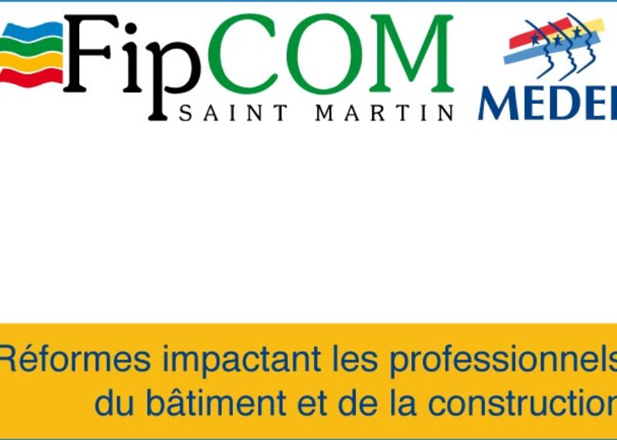 FIPCOM. Réformes impactant les professionnels du bâtiment et de la construction