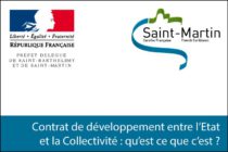 Saint-Martin. Le Contrat de Développement 2014-2017 entre l’Etat et la Collectivité, qu’est ce que c’est ?