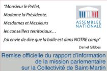 Saint-Martin. Remise officielle du rapport d’information de la mission parlementaire sur la Collectivité de Saint-Martin