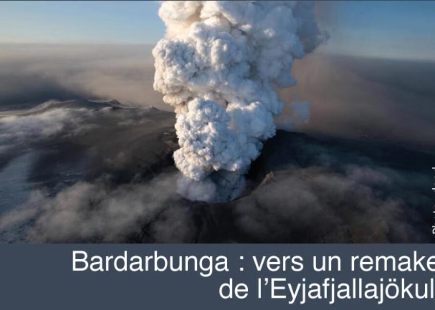 Islande. Faut-il redouter un “Eyjafjallajökull” bis ?
