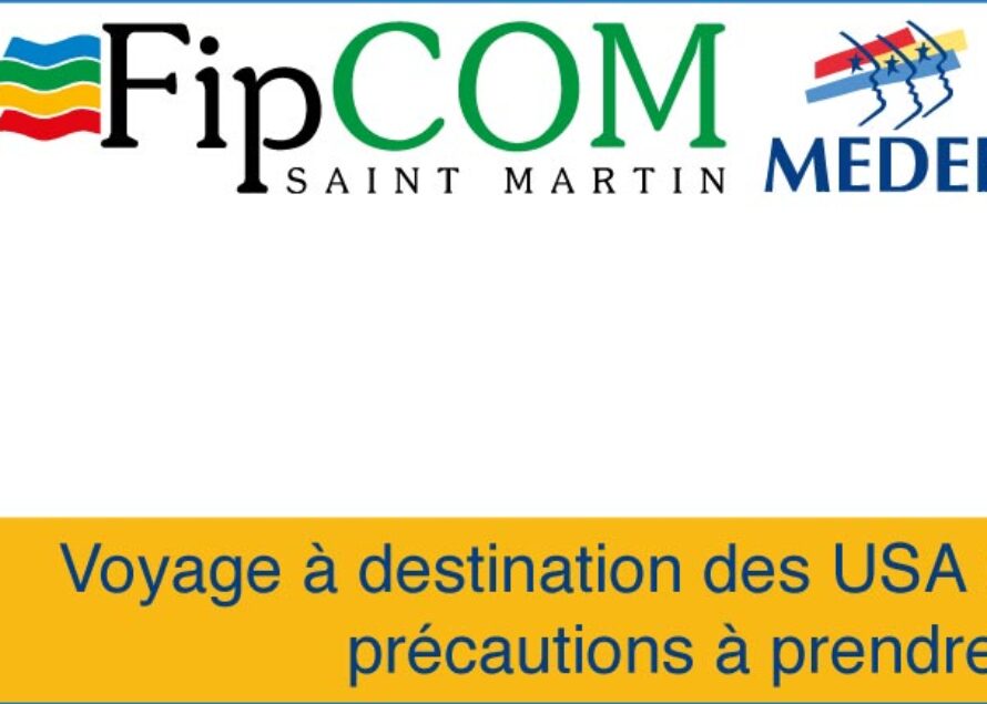 FIPCOM – Voyage à destination des USA : précautions à prendre