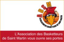 Saint-Martin – L’Association des Basketteurs de Saint Martin vous ouvre ses portes