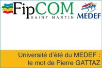 Economie – Université d’été du MEDEF, le mot de Pierre Gattaz