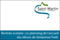Saint-Martin – Rentrée scolaire : Le planning de l’accueil des élèves de Siméonne Trott
