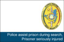 Sint Maarten – Police assist prison during search, Prisoner seriously injured