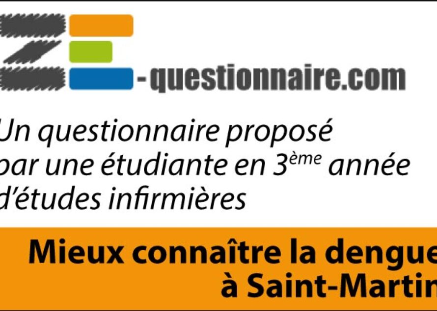 Santé – Un questionnaire mis en place par une étudiante infirmière pour mieux connaître la dengue à Saint-Martin