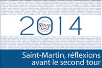 Sénatoriales 2014 – Juste avant le deuxième tour à Saint-Martin…