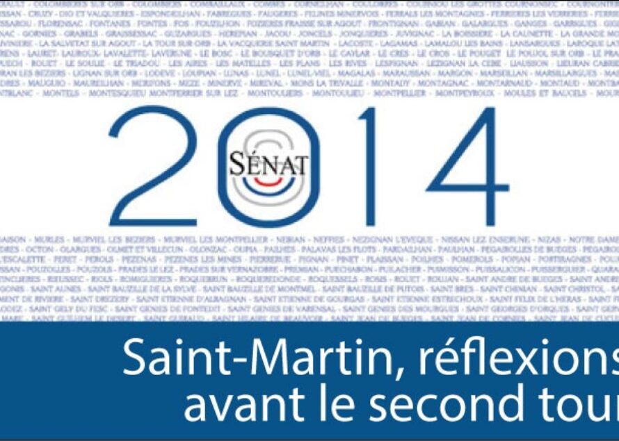 Sénatoriales 2014 – Juste avant le deuxième tour à Saint-Martin…