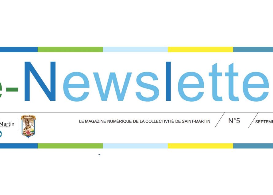 E-Newsletter n°5 – Le Magazine numérique de la collectivité de Saint-Martin