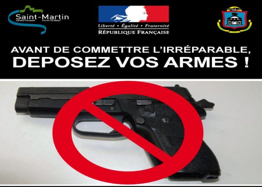 Saint-Martin – Phase 2 de l’opération “Déposez les armes”