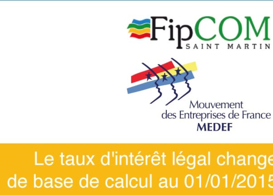 FIPCOM – Le taux d’intérêt légal change de base de calcul au 1er janvier 2015
